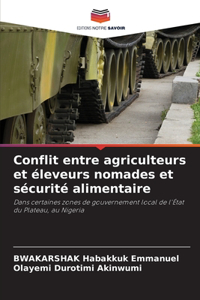 Conflit entre agriculteurs et éleveurs nomades et sécurité alimentaire