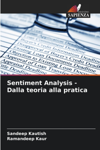 Sentiment Analysis - Dalla teoria alla pratica