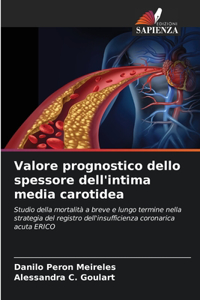 Valore prognostico dello spessore dell'intima media carotidea