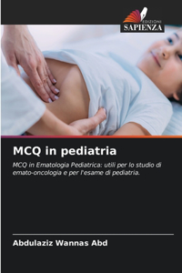 MCQ in pediatria