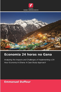 Economia 24 horas no Gana