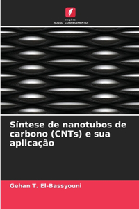 Síntese de nanotubos de carbono (CNTs) e sua aplicação