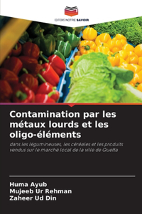 Contamination par les métaux lourds et les oligo-éléments