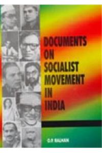 Documents on Socialist Movements in India