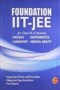 FOUNDATION IIT-JEE (Physics, Chemistry, Maths,Mental Ability)