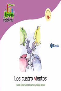 Los cuatro vientos / The Four Winds: Un Cuento Con La V / a Story With V (El zoo de las palabras / Zoo Words)