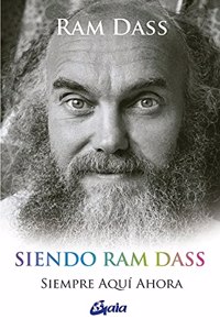 Siendo Ram Dass: Siempre aqui ahora