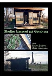 Shelter baseret på Genbrug