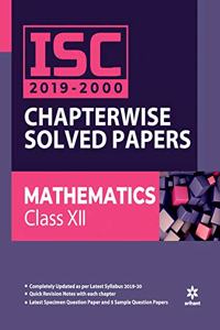 ISC Chapterwise Solved Papers Mathematics class 12 2019-20 (Old Edition)