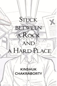Stuck between a Rock and a Hard Place