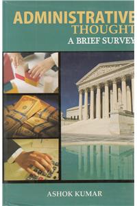Administrative Thought A Brief Survey
