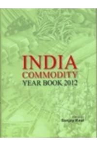 India Commodity Year Book 2012