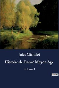 Histoire de France Moyen Âge