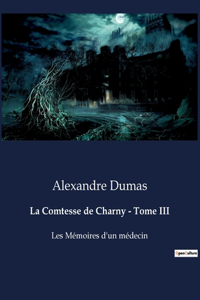 La Comtesse de Charny - Tome III