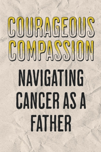 Courageous Compassion