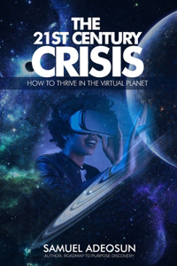 The 21st Century Crises