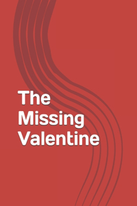 The Missing Valentine