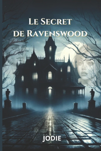 Secret de Ravenswood