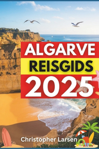 Algarve Reisgids 2025