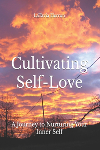 Cultivating Self-Love