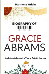 Biography of Gracie Abrams