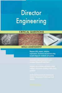 Director Engineering Critical Questions Skills Assessment