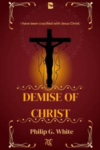 Demise of Christ
