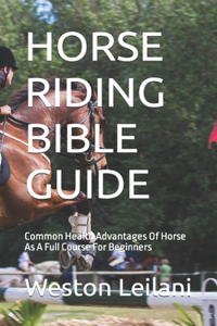 Horse Riding Bible Guide