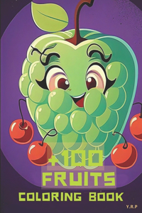 +100 Fruits coloring book