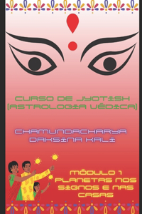 Curso Elementar de Jyotish (Astrologia Védica)