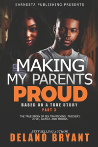 Making My Parents Proud