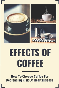 Effects Of Coffee