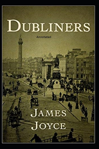 Dubliners Annotated
