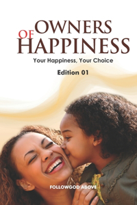 Owners of Happiness 01