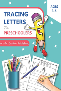 Tracing Letters for Preschoolers Ages 3-5