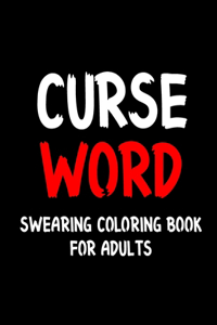 Curse Word Swearing Coloring Book For Adults