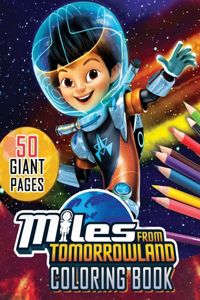 Miles from Tomorrowland Coloring Book