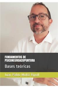 Fundamentos de Psiconeuroacupuntura