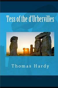 Tess of the d'Urbervilles By Hardy Annotated Edition