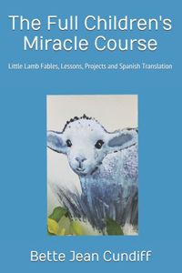 Full Children's Miracle Course