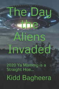 Day the Aliens Invaded