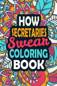 How Secretaries Swear Coloring Book