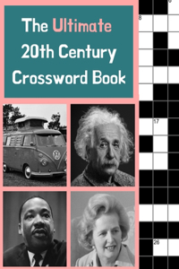 Ultimate 20th Century Crossword Book