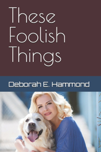 These Foolish Things