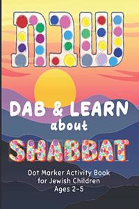 Dab and Learn about Shabbat Dot Marker Activity Book for Jewish Children Ages 2-5