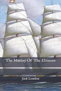 The Mutiny of the Elsinore