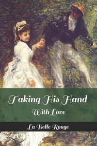 Taking His Hand