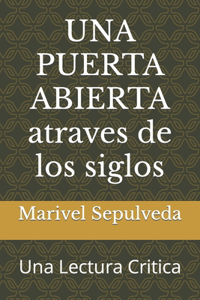 PUERTA ABIERTA atraves de los siglos