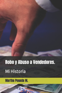 Robo y Abuso a Vendedores.