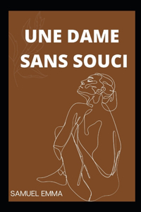 Une Dame Sans Souci